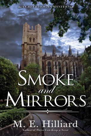 Smoke and Mirrors: 4 (A Greer Hogan Mystery) - M. E. Hilliard [KSIĄŻKA]