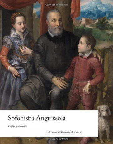Sofonisba Anguissola (Illuminating Women Artists) - Cecilia Gamberini [KSIĄŻKA]