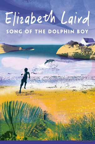 Song of the Dolphin Boy - Elizabeth Laird [KSIĄŻKA]