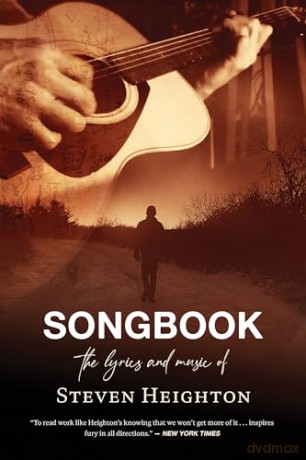 Songbook: The Lyrics and Music of Steven Heighton - Steven Heighton [KSIĄŻKA]