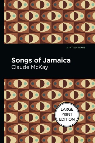 Songs of Jamaica (Mint Editions-Tales From the Caribbean) [KSIĄŻKA]