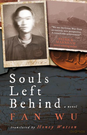 Souls Left Behind: A WW1 Chinese Labour Corps Novel - Fan Wu [KSIĄŻKA]