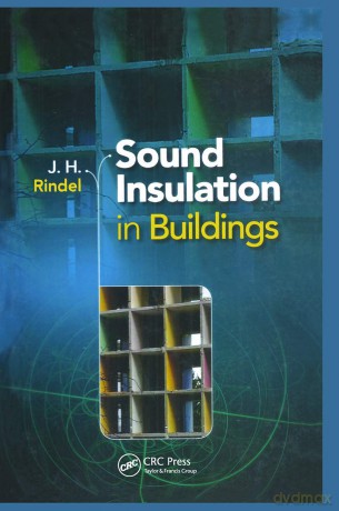 Sound Insulation in Buildings - Jens Holger Rindel [KSIĄŻKA]