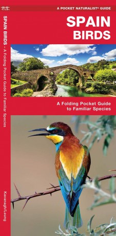 Spain Birds: A Folding Pocket Guide to Familiar Species (Pocket Naturalist Guide) (Wildlife and Nature Identification) - James Kavanagh [KSIĄŻKA]