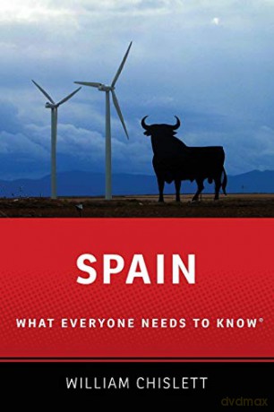 Spain What Everyone Needs to Know - William Chislett [KSIĄŻKA]