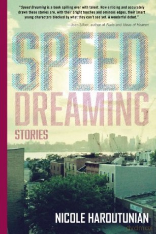 Speed Dreaming: Stories - Nicole Haroutunian [KSIĄŻKA]