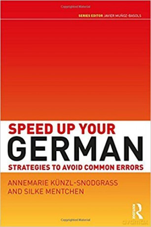 Speed Up Your German: Strategies to Avoid Common Errors - Kunzl Snodgrass [KSIĄŻKA]