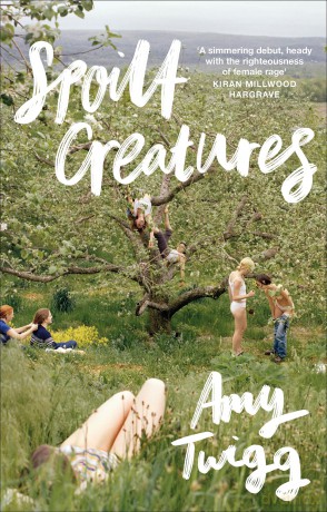 Spoilt Creatures: An Observer Best Debut of 2024 - 'compelling, cultish and utterly feral' Alice Slater - Amy Twigg [KSIĄŻKA]