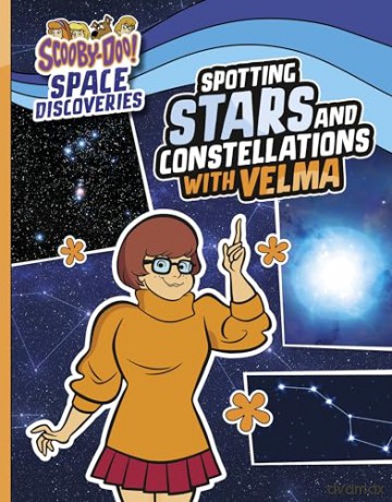 Spotting Stars and Constellations with Velma (Scooby-Doo Space Discoveries) - Ailynn Collins [KSIĄŻKA]