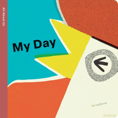Spring Street All About Us: My Day - Boxer Books [KSIĄŻKA]