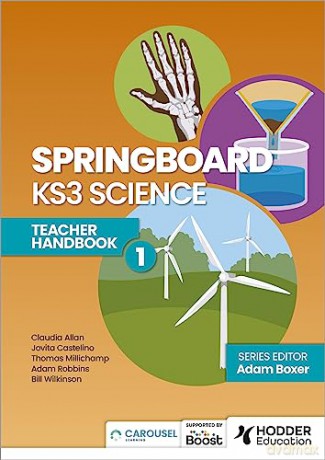 Springboard: KS3 Science Teacher Handbook 1 - Adam Boxer Adam Robb [KSIĄŻKA]
