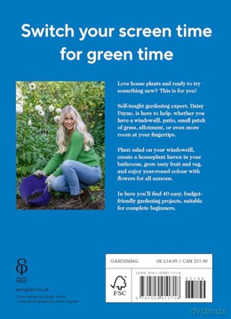 Start Growing: A Year of Joyful Gardening for Absolute Beginners - Daisy Payne [KSIĄŻKA]