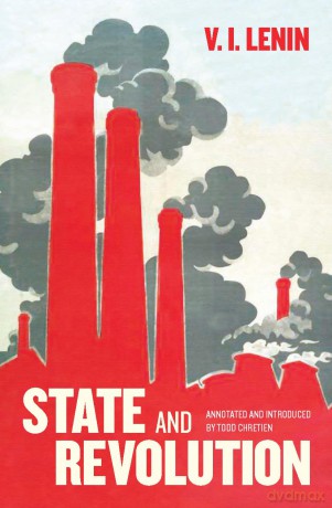 State and Revolution: Fully Annotated Edition - V I Lenin [KSIĄŻKA]