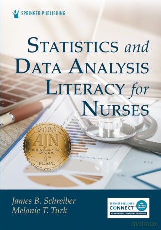 Statistics and Data Analysis Literacy for Nurses - Schreiber Turk [KSIĄŻKA]