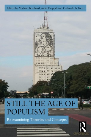 Still the Age of Populism: Re-examining Theories and Concepts - Michael Bernhard [KSIĄŻKA]