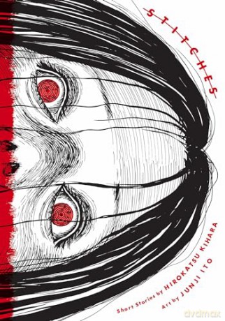 Stitches (Junji Ito) - Hirokatsu Kihara [KOMIKS]
