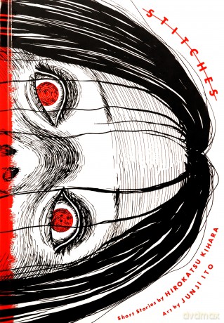 Stitches (Junji Ito) - Hirokatsu Kihara [KOMIKS]