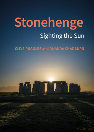 Stonehenge: Sighting the Sun - Clive Ruggles [KSIĄŻKA]