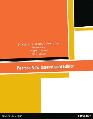Strategies for Theory Construction in Nursing: Pearson New International Edition - Lorraine Walker [KSIĄŻKA]
