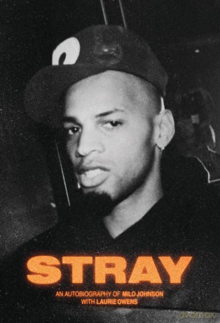 Stray: An Autobiography Of Milo Johnson With Laurie Owens - Laurie Johnso Owens [KSIĄŻKA]