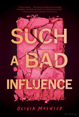 Such a Bad Influence - Olivia Muenter [KSIĄŻKA]