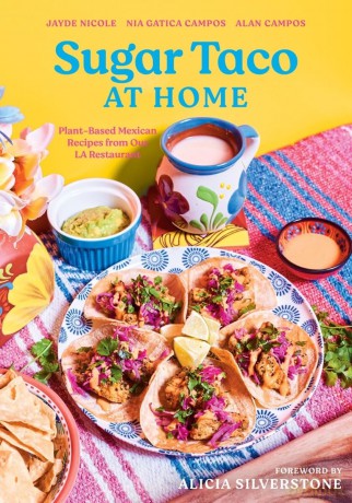 Sugar Taco at Home: Plant-Based Mexican Recipes from our L.A. Restaurant [KSIĄŻKA]