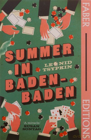Summer in Baden-Baden (Faber Editions): 'A miracle' - Susan Sontag - Leonid Tsypkin [KSIĄŻKA]