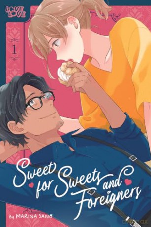 Sweet for Sweets and Foreigners, Volume 1 - Marina Sano [KOMIKS]