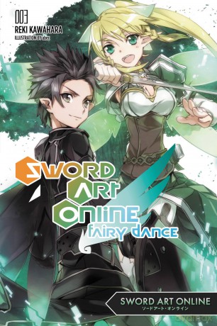Sword Art Online 3: Fairy Dance (light novel) (SWORD ART ONLINE NOVEL SC) - Reki Kawahara [KSIĄŻKA]