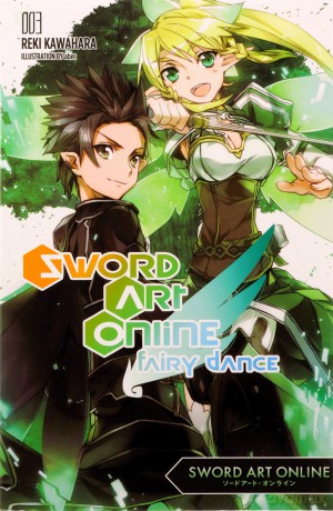 Sword Art Online 3: Fairy Dance (light novel) (SWORD ART ONLINE NOVEL SC) - Reki Kawahara [KSIĄŻKA]
