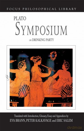 Symposium or Drinking Party (Focus Philosophical Library) - Plato, [KSIĄŻKA]