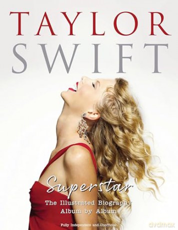 Taylor Swift Superstar: Album by Album - The Illustrated Biography: The Illustrated Biography Album by Album - Carolyn Mchugh [KSIĄŻKA]