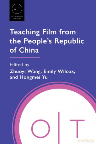 Teaching Film from the People's Republic of China (Options for Teaching) [KSIĄŻKA]