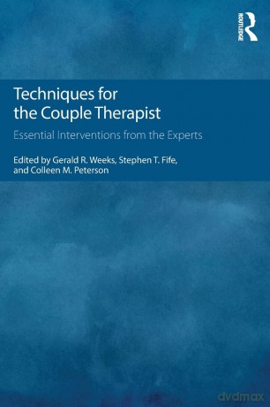 Techniques for the Couple Therapist: Essential Interventions from the Experts - Gerald R. Weeks [KSIĄŻKA]