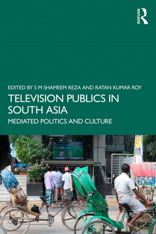 Television Publics in South Asia: Mediated Politics and Culture - S M Shameem Reza [KSIĄŻKA]