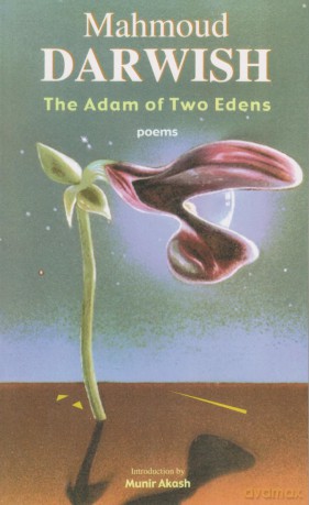 The Adam of Two Edens: Selected Poems (Arab American Writing) - Unknown [KSIĄŻKA]