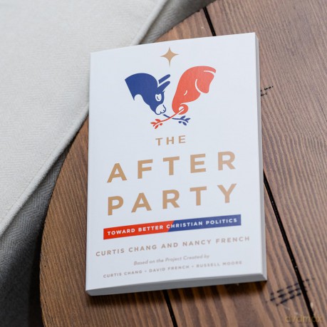 The After Party: Toward Better Christian Politics - Chang Curtis [KSIĄŻKA]