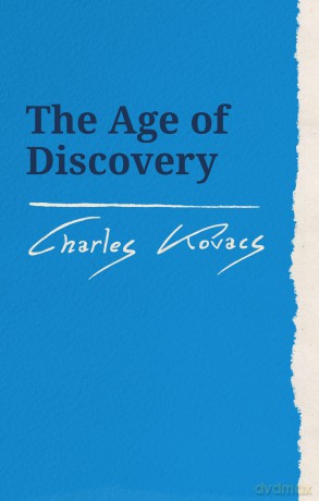 The Age of Discovery (Waldorf Education Resources) - Charles Kovacs [KSIĄŻKA]