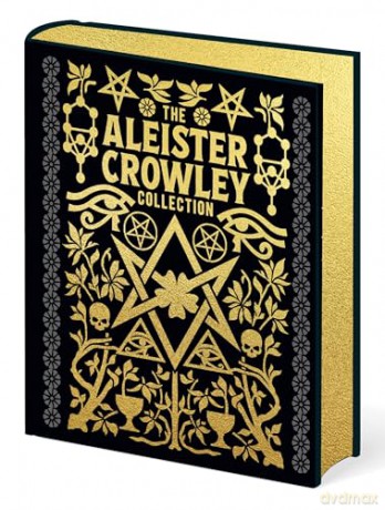 The Aleister Crowley Collection (Mystic Archives) - Aleister Crowley [KSIĄŻKA]