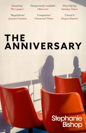 The Anniversary: An addictive and dangerously readable literary thriller, longlisted for the 2024 Stella Prize - Stephanie Bishop [KSIĄŻKA]