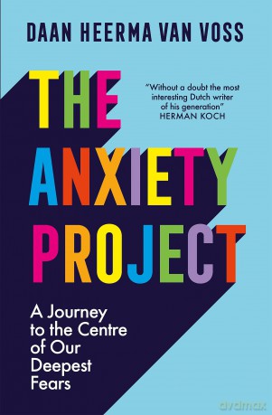 The Anxiety Project - Daan H Van Voss [KSIĄŻKA]