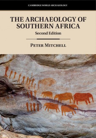 The Archaeology of Southern Africa (Cambridge World Archaeology) - Peter Mitchell [KSIĄŻKA]