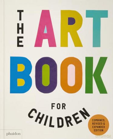 The Art Book for Children - Ferren Et Al Gipson [KSIĄŻKA]