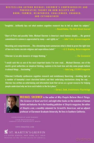 The Believing Brain: From Ghosts and Gods to Politics and Conspiracies - How We Construct Beliefs and Reinforce Them as Truths - Michael Shermer [KSIĄŻKA]