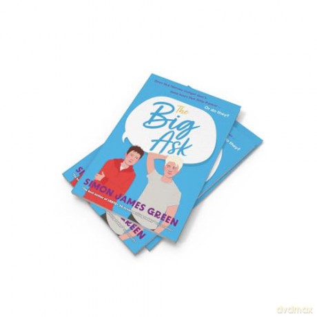 The Big Ask: A life-affirming teen rom-com from award-winning author Simon James Green - Simon James Green [KSIĄŻKA]
