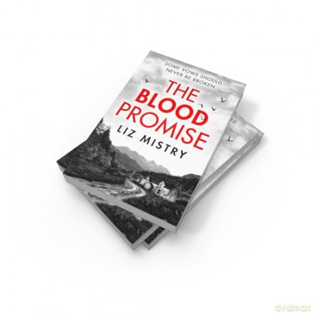 The Blood Promise: A brand-new gripping Scottish police procedural series for 2024 for crime and thriller fans!: Book 1 (The Solanki and McQueen Crime Series) - Liz Mistry [KSIĄŻKA]