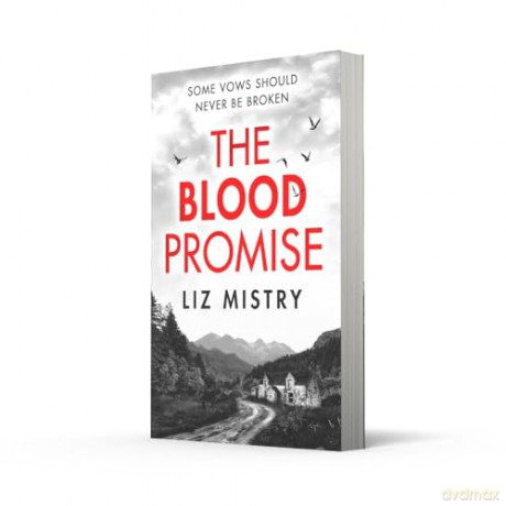 The Blood Promise: A brand-new gripping Scottish police procedural series for 2024 for crime and thriller fans!: Book 1 (The Solanki and McQueen Crime Series) - Liz Mistry [KSIĄŻKA]