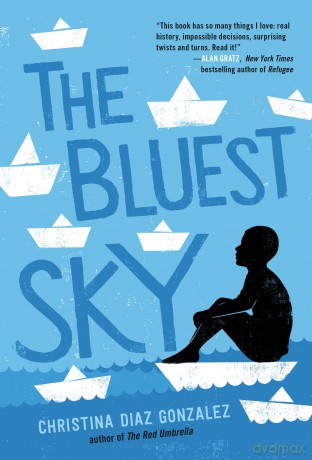 The Bluest Sky - Christina Gonzalez [KSIĄŻKA]