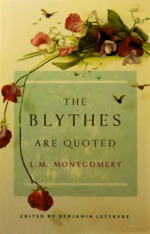 The Blythes Are Quoted: Penguin Modern Classics Edition - L. M. Montgomery [KSIĄŻKA]