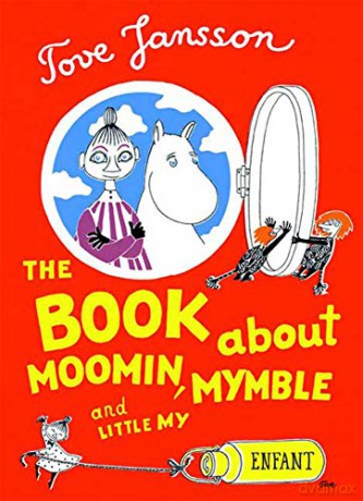 The Book about Moomin, Mymble and Little My (Moomin Picture Books) - Tove Jansson [KOMIKS]